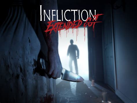 Infliction: Extended Cut – Zanurz się w mrocznych sekretach nawiedzonego domu!